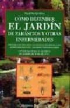 como defender el jardin de parasitos y otras enfermedades-9788431523619