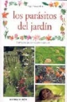 los parasitos del jardin-9788431528119