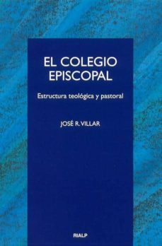 el colegio episcopal: estructura teologica y pastoral-9788432135019