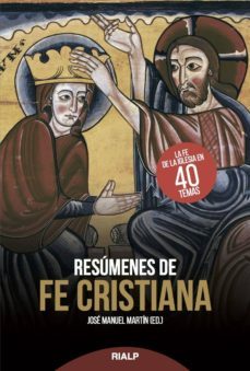 resumenes de fe cristiana-jose manuel martin-9788432148019