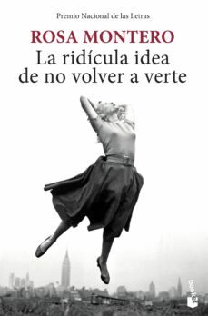 la ridicula idea de no volver a verte-rosa montero-9788432222719