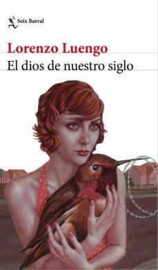 el dios de nuestro siglo (ebook)-9788432232619