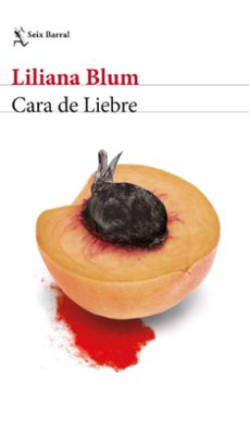 cara de liebre-liliana v. blum-9788432239519