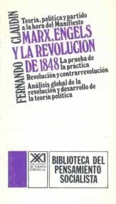 marx, engels y la revolucion de 1848 (4ª ed.)-nicole laurin frenete-9788432301919