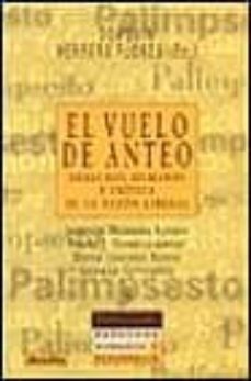 el vuelo de anteo, derechos humanos y critica de la razon liberal-joaquin herrera flores-9788433015419