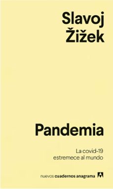 pandemia: la covid-19 estremece al mundo-slavoj zizek-9788433916419