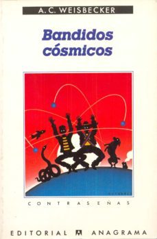 bandidos cosmicos-a. c. weisbecker-9788433923219
