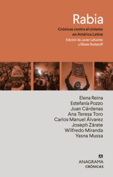 rabia: ocho cronicas contra el cinismo en latinoamerica-9788433926319