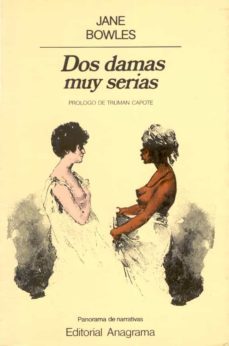 dos damas muy serias (4ª ed.)-jane bowles-9788433930019