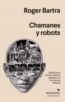 chamanes y robots (ebook)-roger bartra-9788433940919
