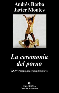 la ceremonia del porno (ebook)-javier alejo montes-andres barba-9788433945419