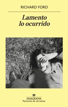 lamento lo ocurrido-richard ford-9788433980519