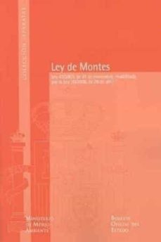 ley de montes: ley 43/2003 de 21 de noviembre, modificada por la ley 10/2006, de 28 de abril-9788434017719