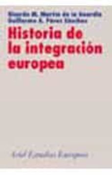 historia de la integracion europea-ricardo martin de la guardia-9788434431119