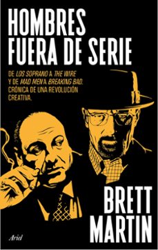hombres fuera de serie-brett martin-9788434437319