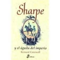 sharpe y el aguila del imperio-bernard cornwell-9788435035019