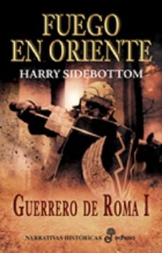 (pe) fuego en oriente: guerrero de roma i-9788435061919