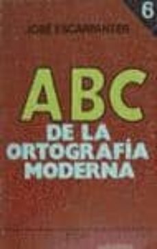 abc de la ortografia moderna 6 (8ª ed.)-9788435904919