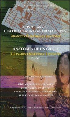 xxviii premios de narracion breve uned: circular c1: cuatro caminos-embajadores-9788436273519