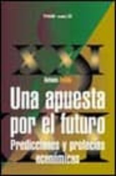 una apuesta por el futuro: predicciones y profecias-antonio pulido-9788436811919