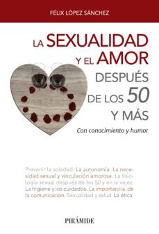 la sexualidad y el amor después de los 50 y más (ebook)-felix lopez sanchez-9788436839319