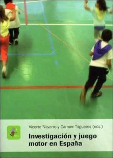 investigacion y juego motor en españa-9788437075419