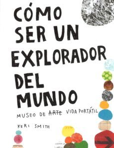 como ser un explorador del mundo-k. smith-9788437507019