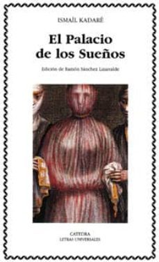 el palacio de los sueños-ismail kadare-9788437617619
