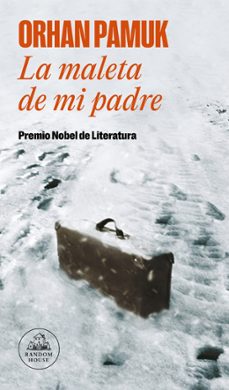 la maleta de mi padre-orhan pamuk-9788439794219