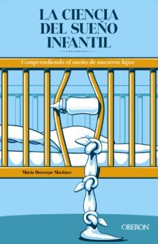 la ciencia del sueño infantil-maria berrozpe martinez-9788441545519