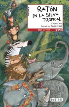 raton en la selva tropical (leer es vivir)-carles cano-9788444146119