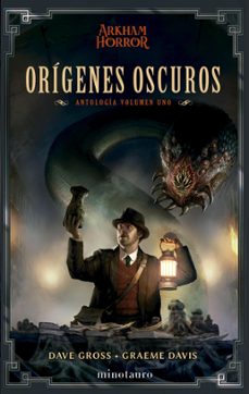 orígenes oscuros: antología nº 01 (ebook)-dave gross-graeme davis-9788445016619