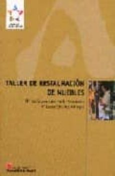 taller de restauracion de muebles-mª del socorro de fraile sarmiento-mª luisa sanchez almagro-9788445121719