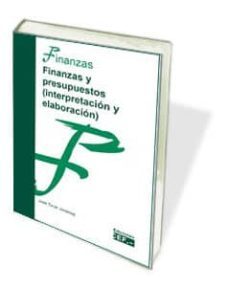 finanzas y presupuestos (interpretacion y elaboracion)-jose tovar jimenez-9788445424919