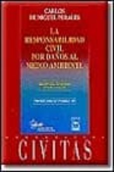 la responsabilidad civil por daños al medio ambiente-9788447008919