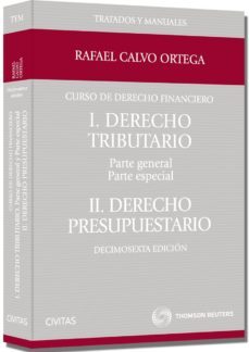 curso de derecho financiero i: derecho tributario; parte general y parte especial ii derecho presupuestario (16ª ed.)-9788447039319