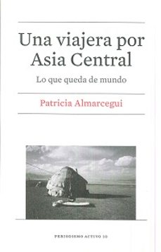una viajera por asia central-9788447539819
