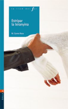 estripar la teranyina-maria del carmen roca-9788447914319