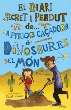 la pitjor caçadora de dinosaures del mon-tim collins-9788447943319