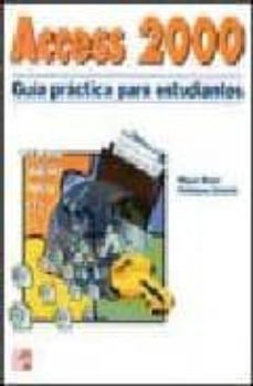 access 2000: guia practica para estudiantes-9788448129019