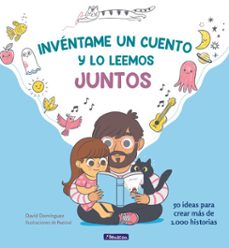 inventame un cuento y lo leemos juntos (ebook)-david dominguez-9788448858919