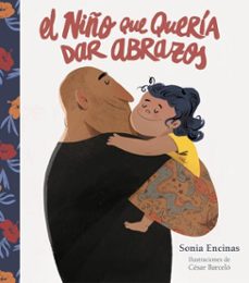 el niño que queria dar abrazos (ebook)-sonia encinas-9788448861919