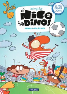 el nico i els dinos 3 - penal i gol es gol-oscar julve-9788448870119