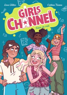 girls channel. noies en crisi-lara glitter-9788448967819