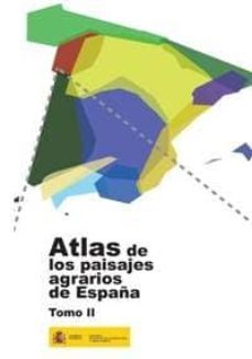 atlas de los paisajes agrarios de españa *-fernando molinero hernando-9788449113819