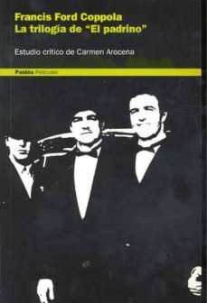 francis ford coppola: la trilogia de el padrino-carmen arocena-9788449313219