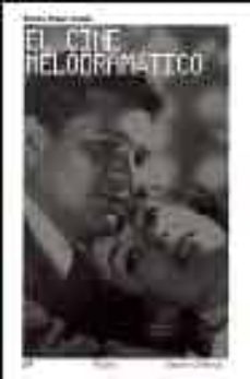 el cine melodramatico-9788449315619
