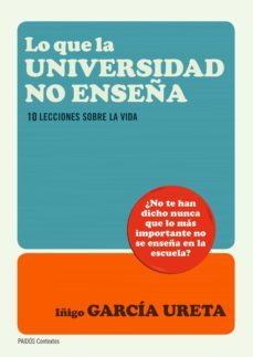 lo que la universidad no enseña (ebook)-iñigo garcia ureta-9788449327919