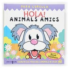 hola! para l orella animals amics-derek matthews-9788466110419