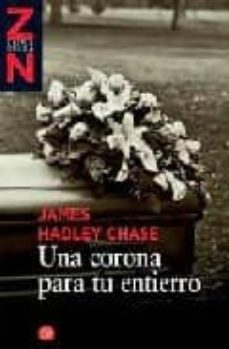 una corona para tu entierro-james hadley chase-9788466321419